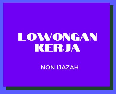 Lowongan Pekerjaan Kasir, Waiters, dan Bartender - Magelang - Jawa Tengah